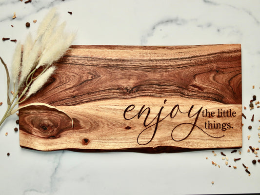Live Edge Charcuterie Board, Enjoy the Little Things, Wedding, Housewarming, Couples Gift, Holiday Serving Board
